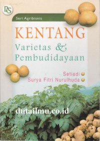 Kentang Varietas dan Pembudidayaan