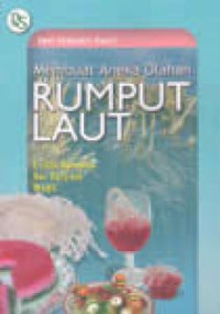 Membuat Aneka Olahan Rumput Laut