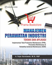 Manajemen Perawatan Industri Teknik dan Aplikasi