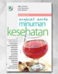 Membuat aneka minuman kesehatan