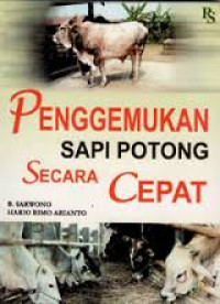 Penggemukan Sapi Potong Secara Cepat