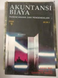 AKUNTANSI BIAYA : Perencanaan Dan Pengendalian