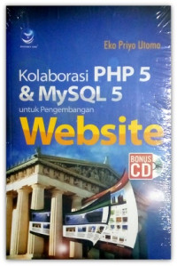 KOLABORASI PHP 5 & MySQL 5 UNTUNG PENGEMBANGAN WEBSITE