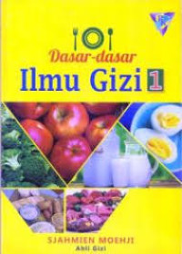 Dasar Dasar Ilmu Gizi